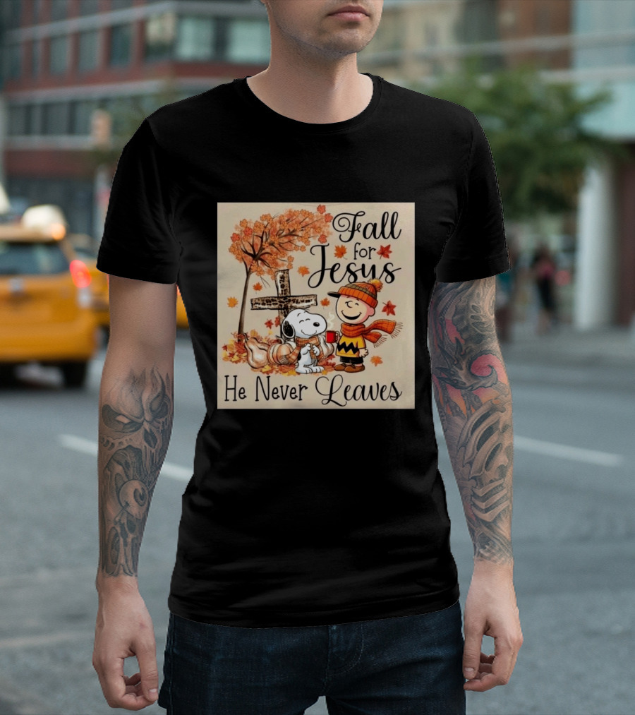 Charlie Brown Snoopy Fall For Jesus He Never Leaves Autumn Scene T-Shirt