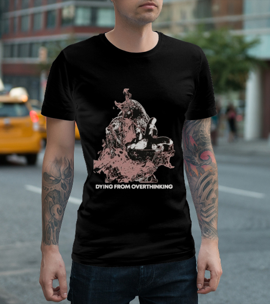 Dying From Overthinking Surreal Abstract Hand Gesture T-Shirt
