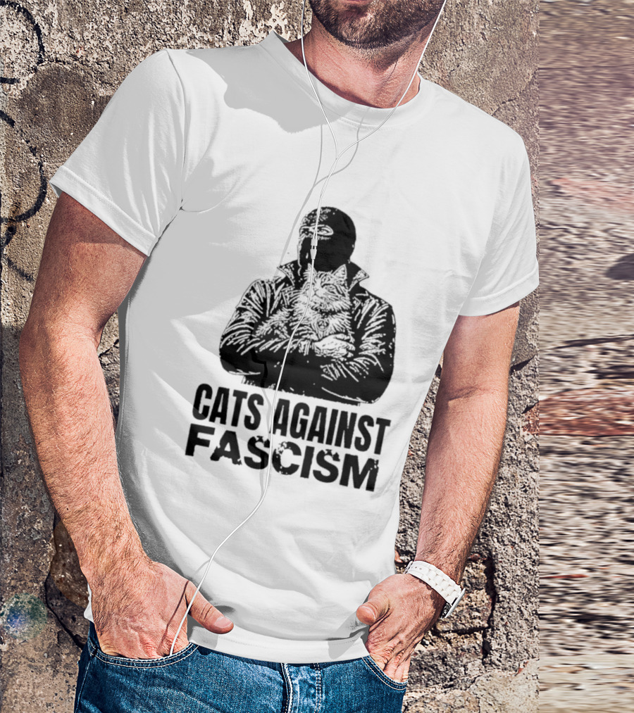 Cats Against Fascism Anarchist Cat Resistance Anti Fascist Movement T-Shirt