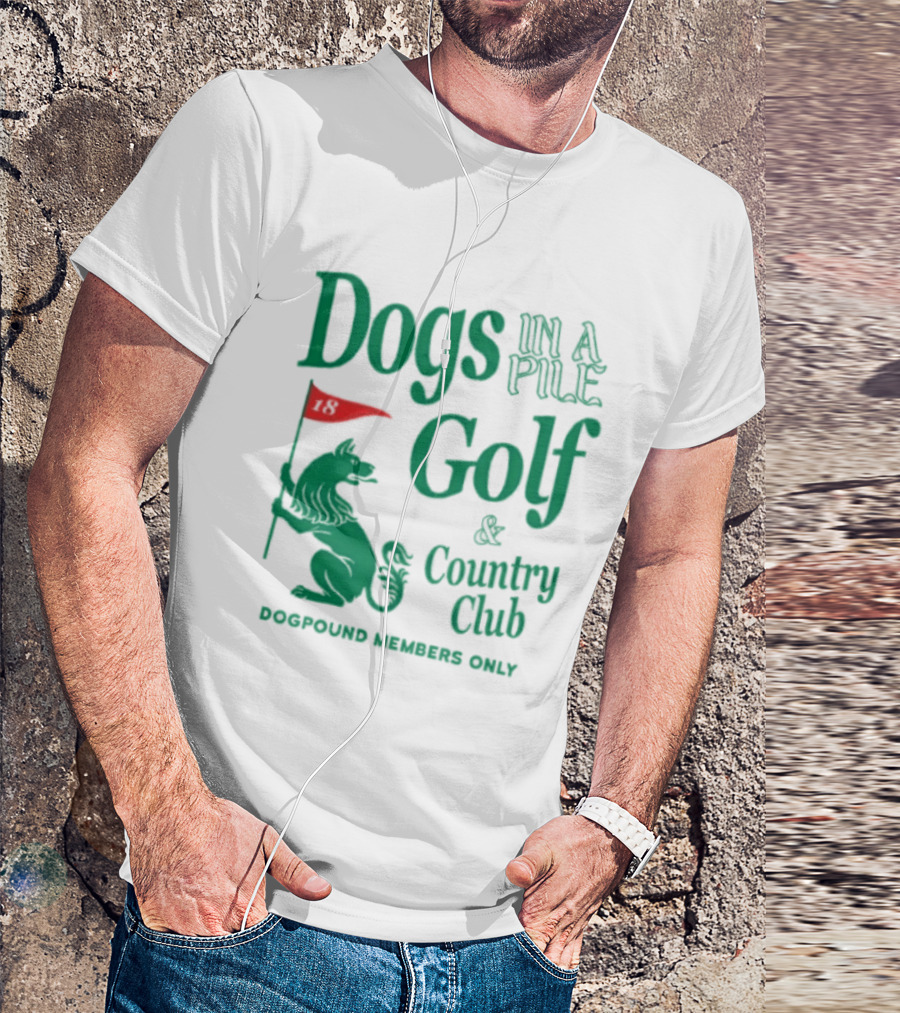 Dogs In A Pile Golf And Country Club Doghouse Wherever Cozy T-Shirt