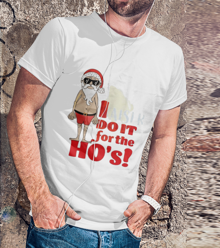 Santa Claus I Do It For The Ho's Funny Christmas Topless Sunglasses T-Shirt
