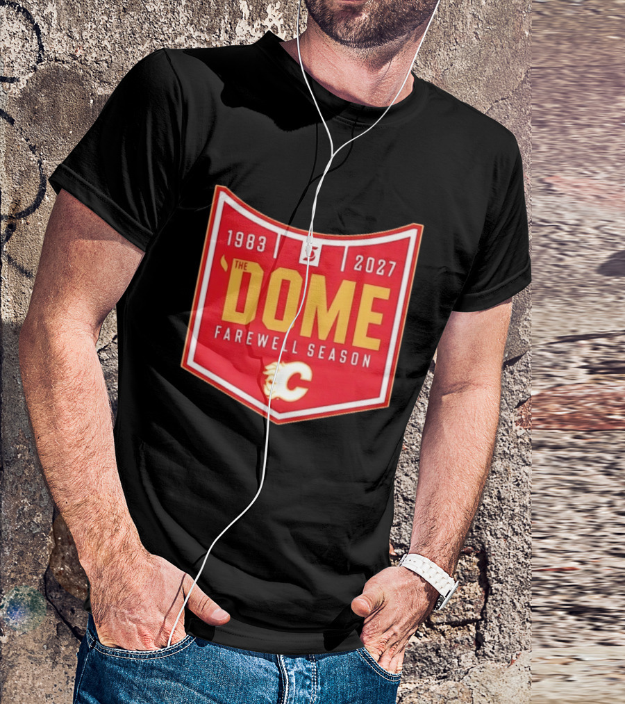 Calgary Flames The Dome Farewell Season 1983 2027 NHL Hockey T-Shirt