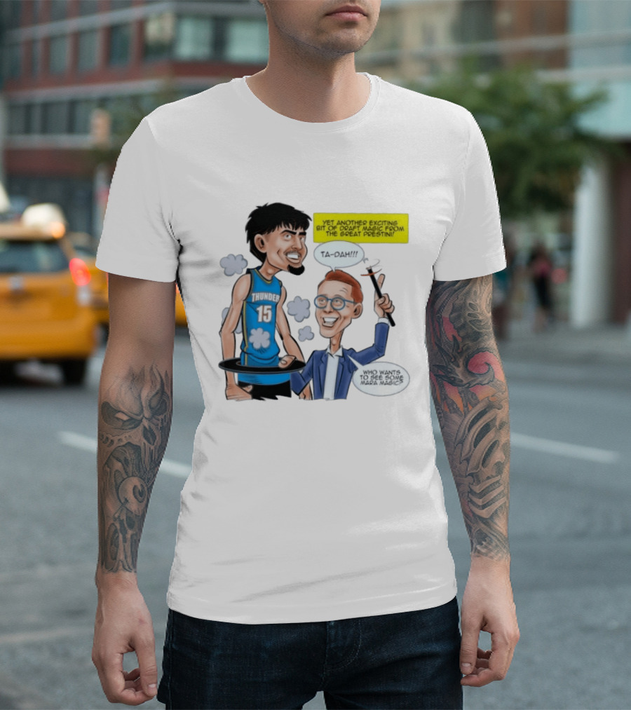 Aday Mara Ta Dah Thunder Draft Magic Mara Magic Excitement T-Shirt