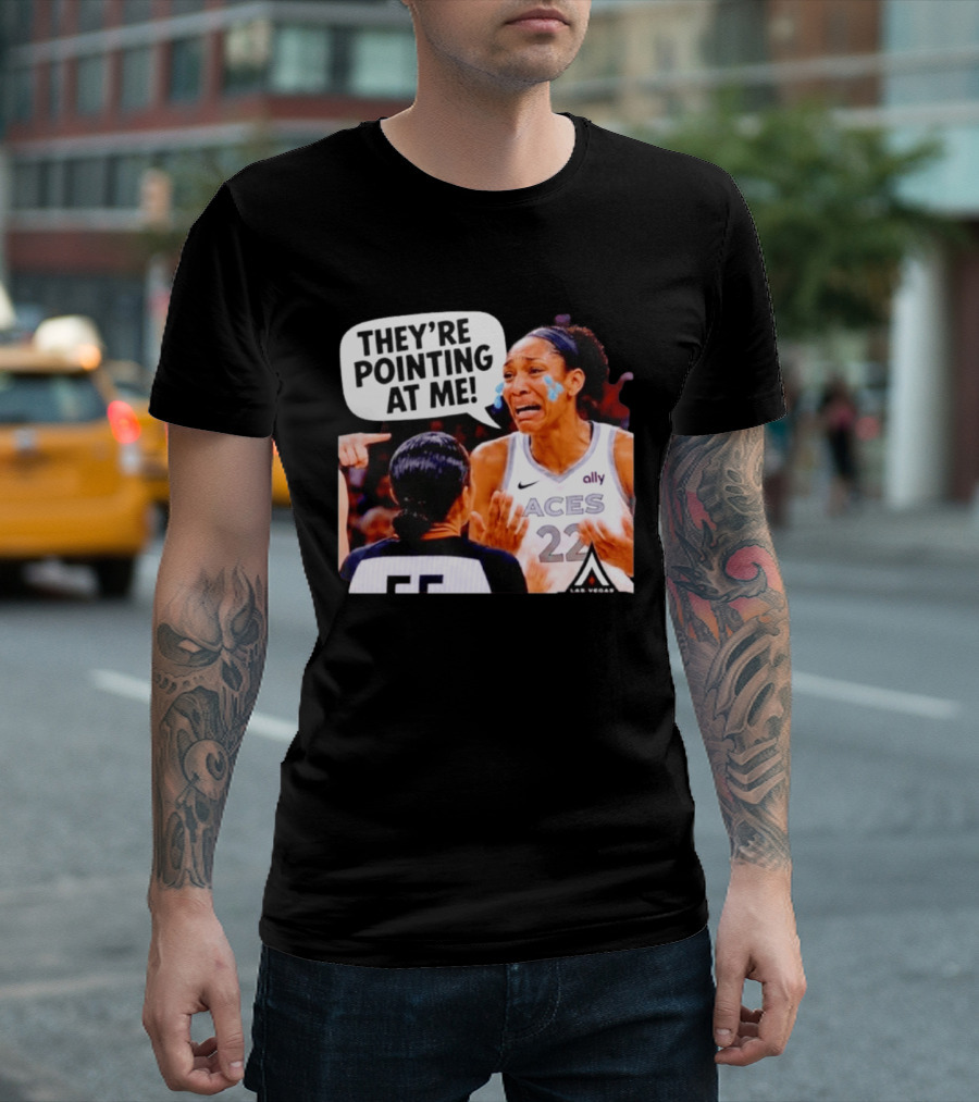 Las Vegas Aces No 22 They're Pointing At Me Meme T-Shirt