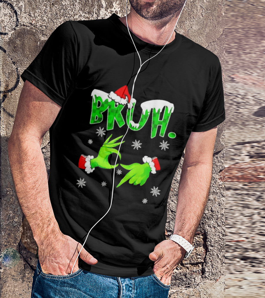 Bruh Grinch Hands Christmas Santa Hat Snowflakes T-Shirt