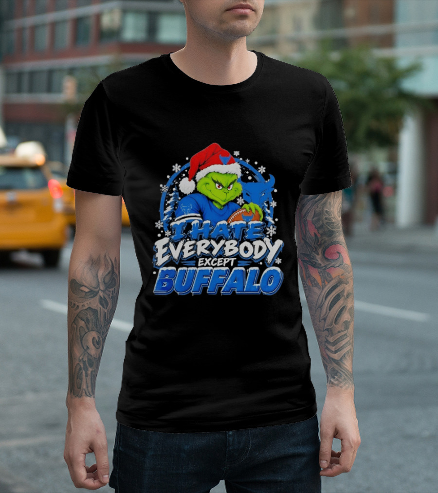 I Hate Everybody Except Buffalo Grinch X Buffalo Bulls Christmas 2026 T-Shirt