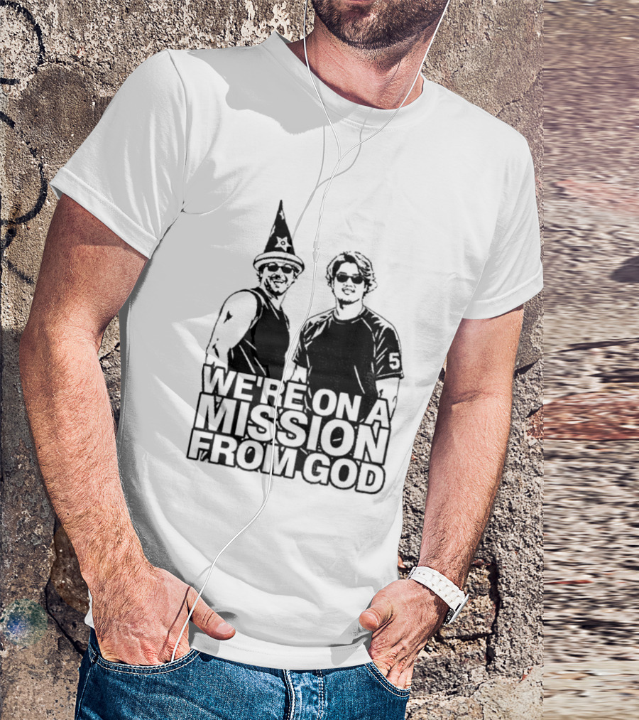 We're On A Mission From God Chicago White Sox South Side Mlb T-Shirt