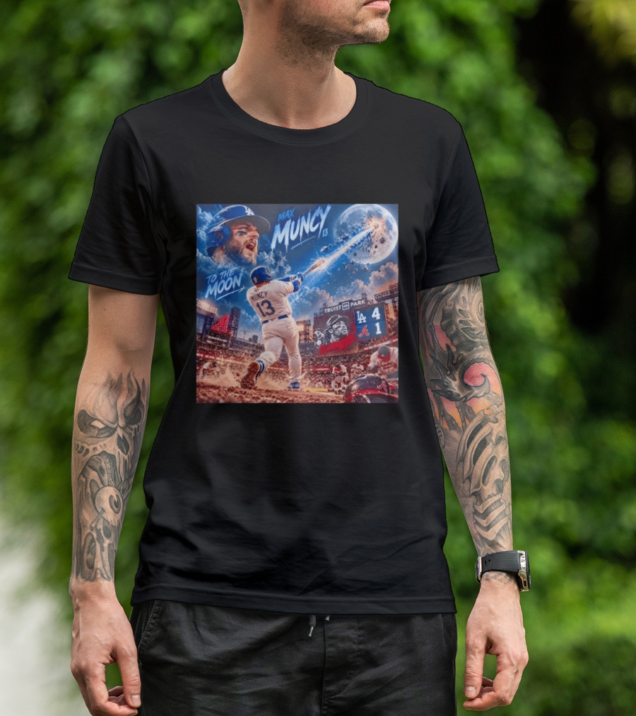 Max Muncy Home Run Los Angeles Dodgers To The Moon Truist Park T-Shirt