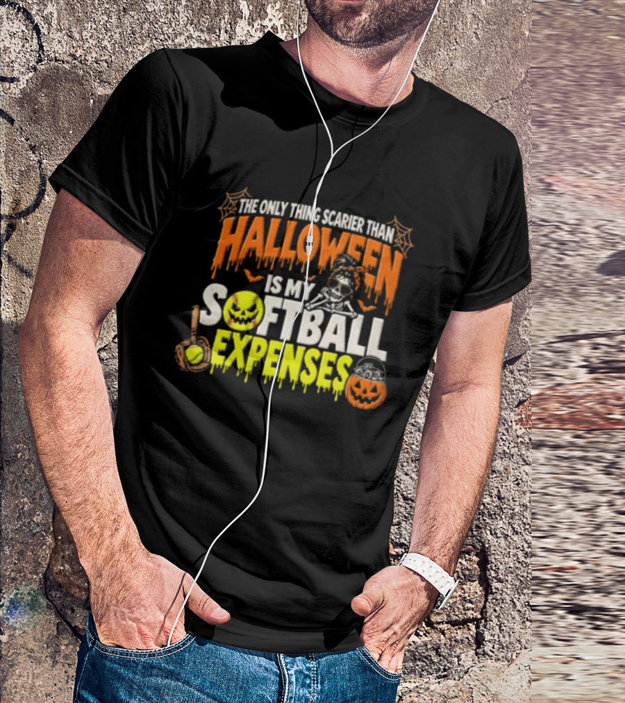 The Only Thing Scarier Than Halloween Is My Softball Expenses Skeletal Humor With Pumpkins T-Shirt