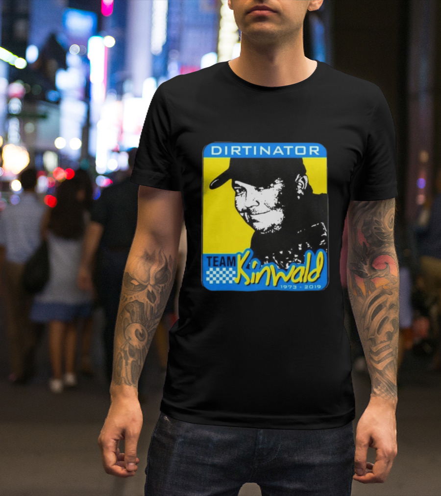 Dirtinator Team Kinwald 1973 2019 Racing T-Shirt
