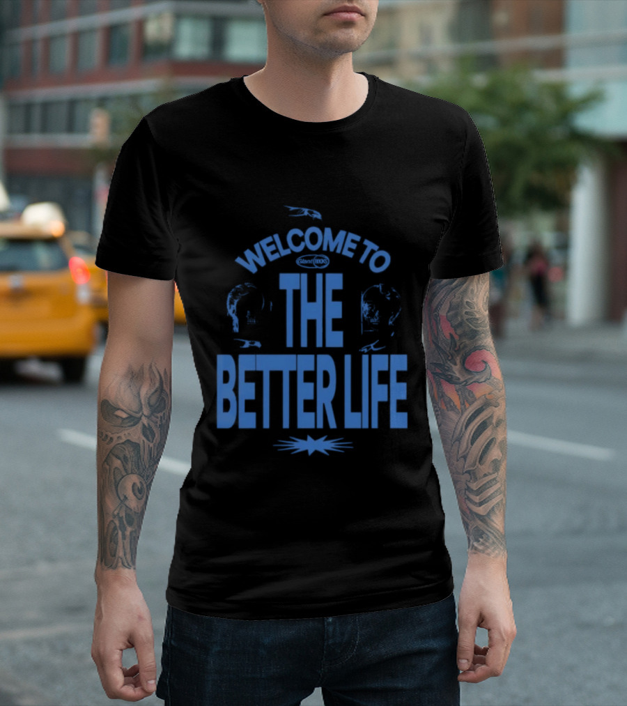 Welcome To The Better Life By Giant Rooks Iconic Blue T-Shirt