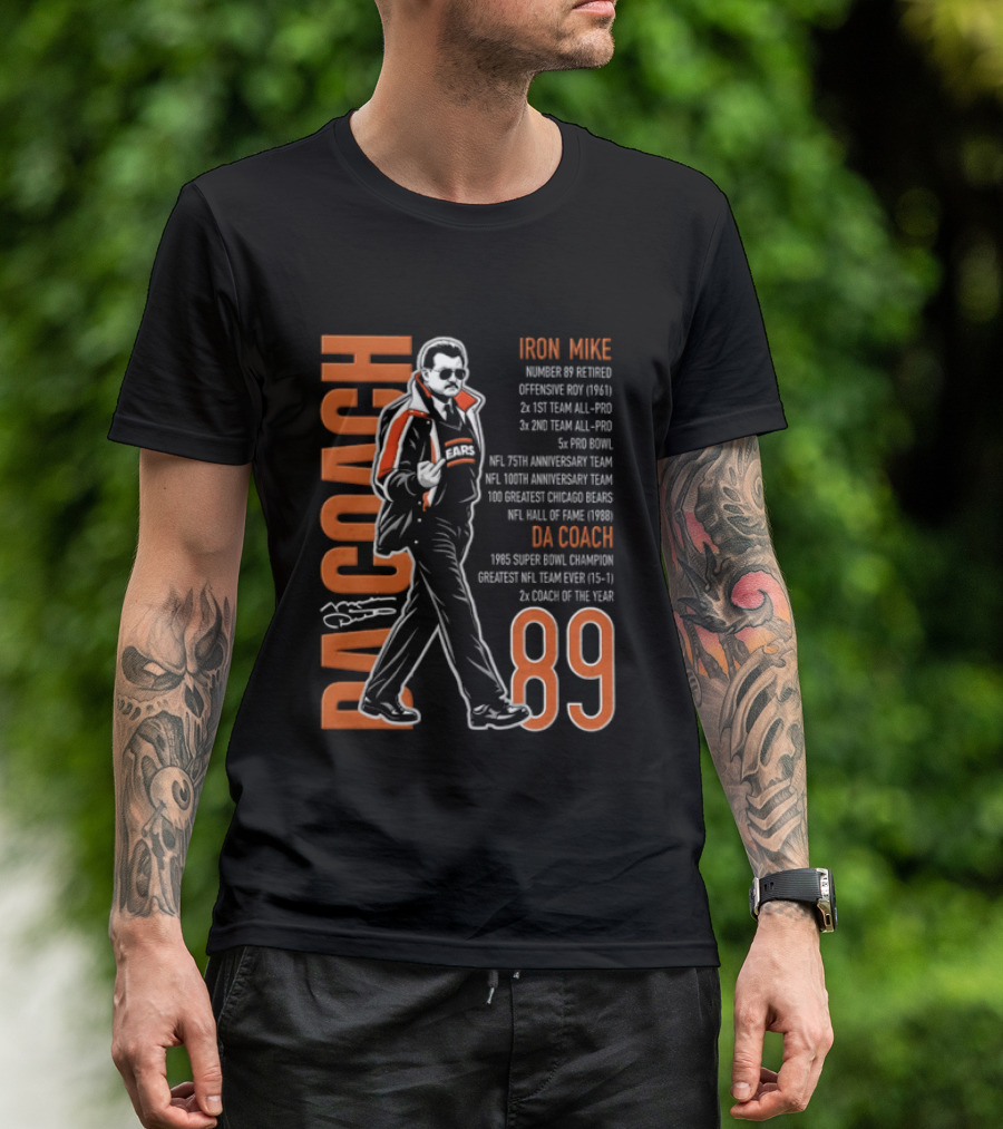 Mike Ditka Da Coach Iron Mike 1985 Super Bowl Champion Greatest NFL Team 89 T-Shirt