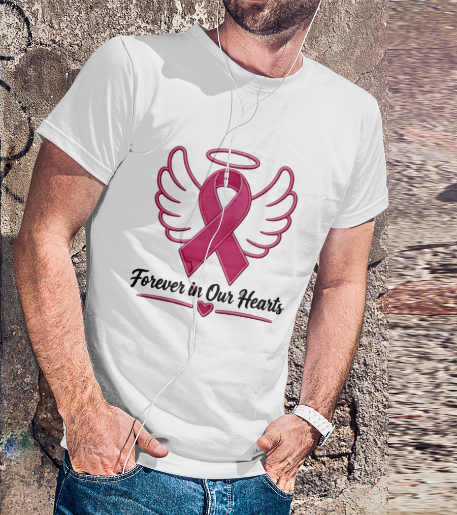Forever In Our Hearts Breast Cancer Awareness Angel Ribbon T-Shirt