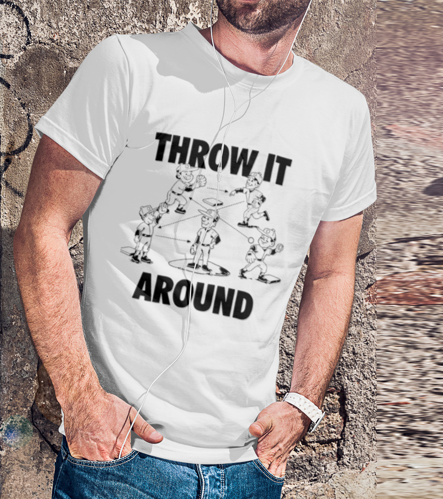Throw IT Around Cartoon Baseball Players Throwing Ball T-Shirt