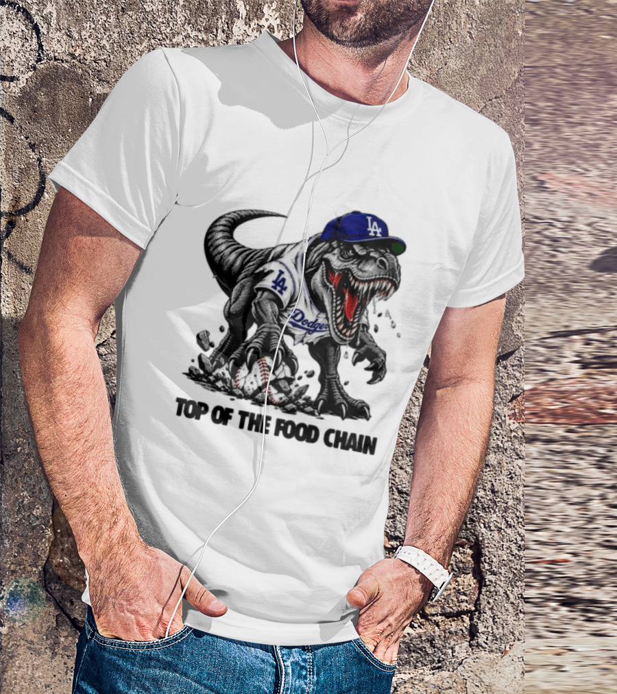 Tyrannosaurus Los Angeles Dodgers MLB Top Of The Food Chain Baseball Rex T-Shirt