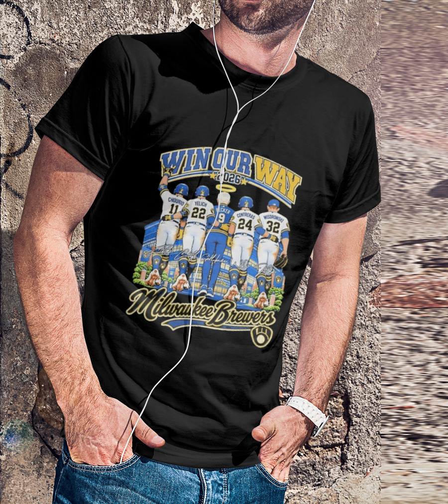 Milwaukee Brewers Win Our Way 2026 Chourio Yelich Becker Contreras Wisdrowski Team Unity T-Shirt