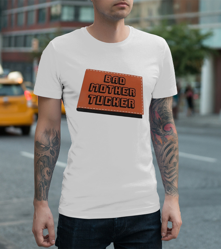 Bad Mother Tucker Bold Black Lettering Orange T-Shirt