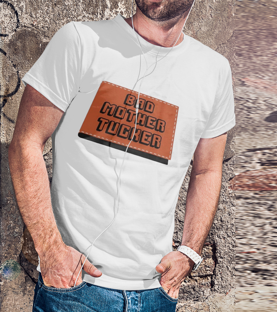 Bad Mother Tucker Bold Black Lettering Orange T-Shirt