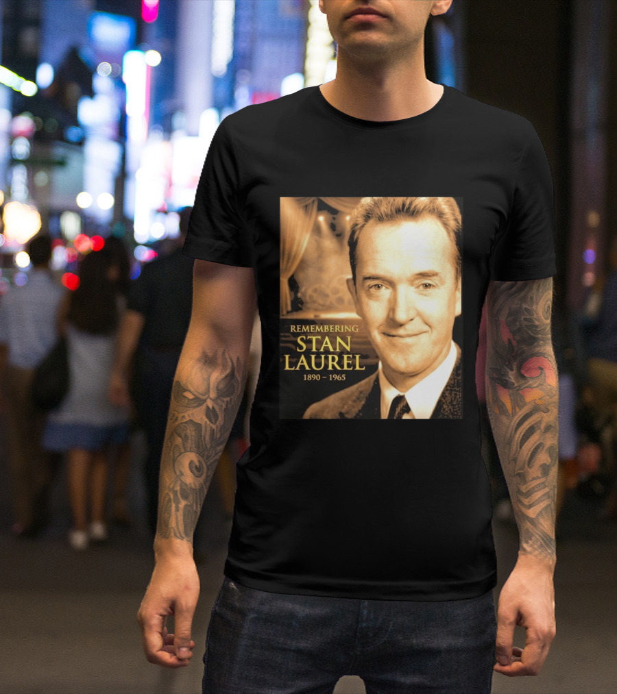 Remembering Stan Laurel 1890 1965 Vintage Theater T-Shirt