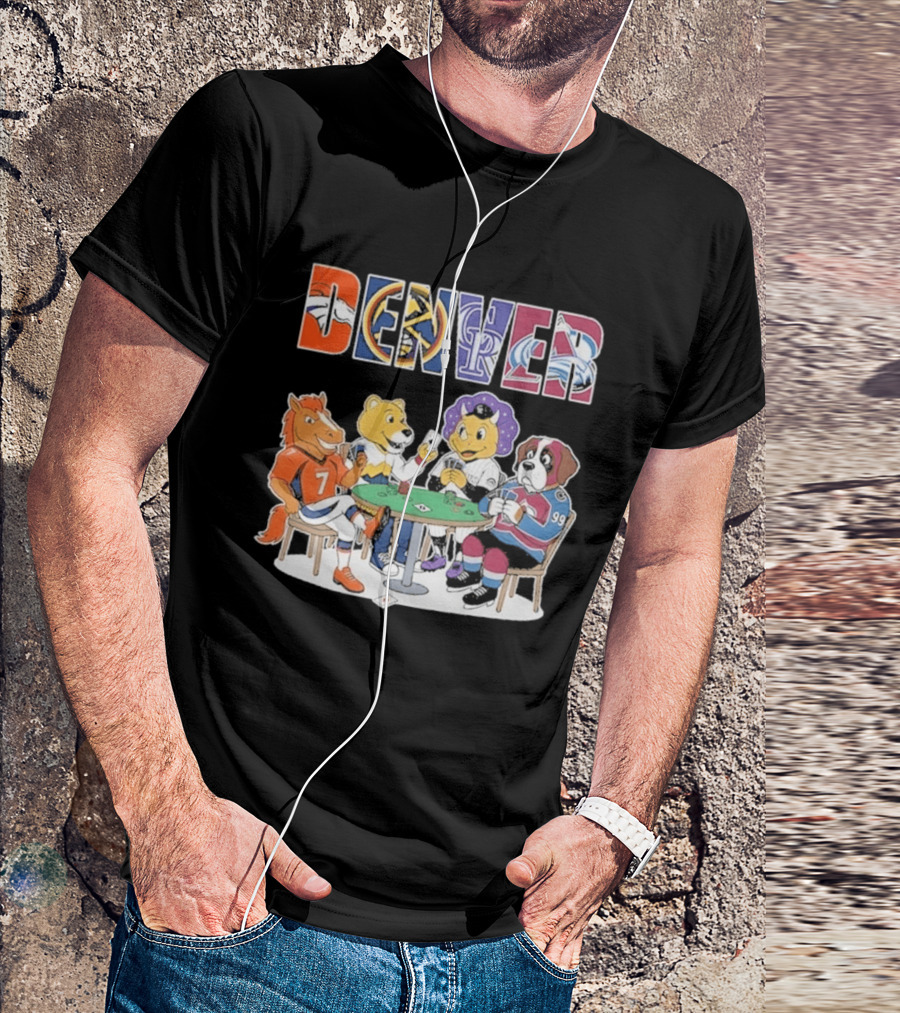 Denver Broncos Rockies Nuggets Avalanche Mascots Poker Game T-Shirt