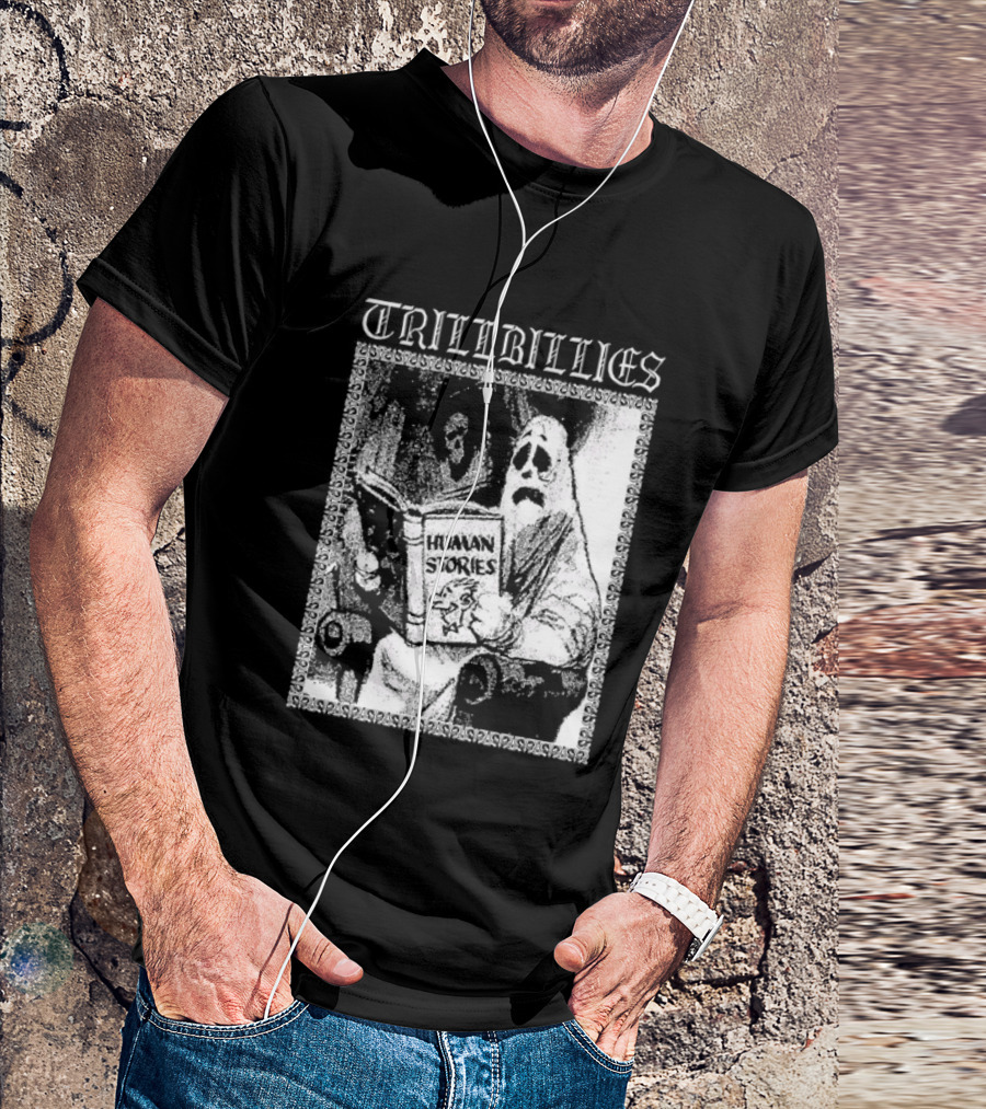 Trillbillies Human Stories Podcast Ghost Reading Spooky T-Shirt