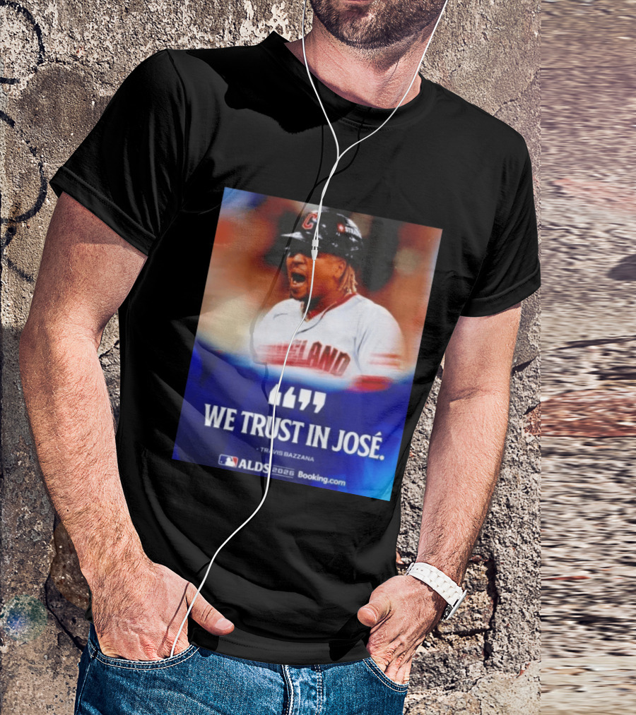 José Ramírez Cleveland Guardians We Trust In José Travis Bazzana ALDS 2026 T-Shirt