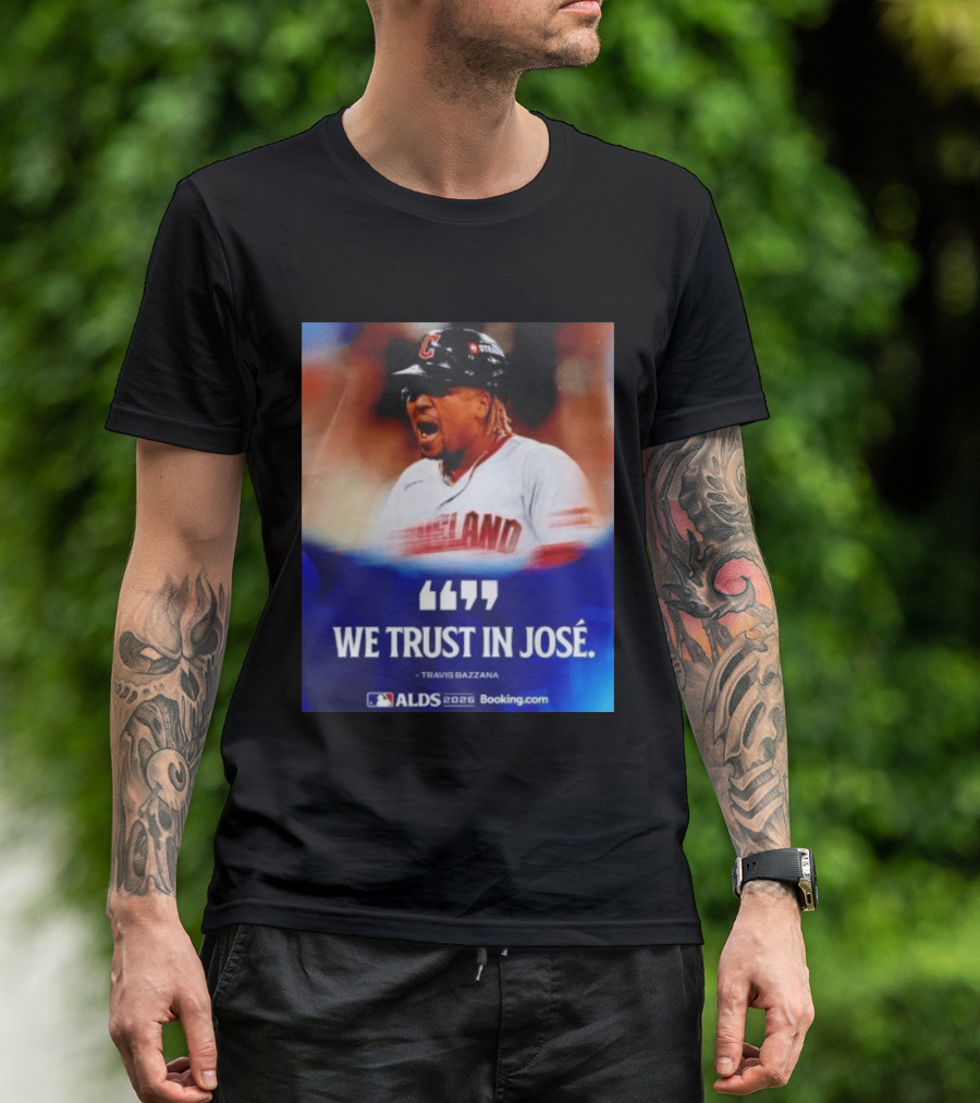José Ramírez Cleveland Guardians We Trust In José Travis Bazzana ALDS 2026 T-Shirt