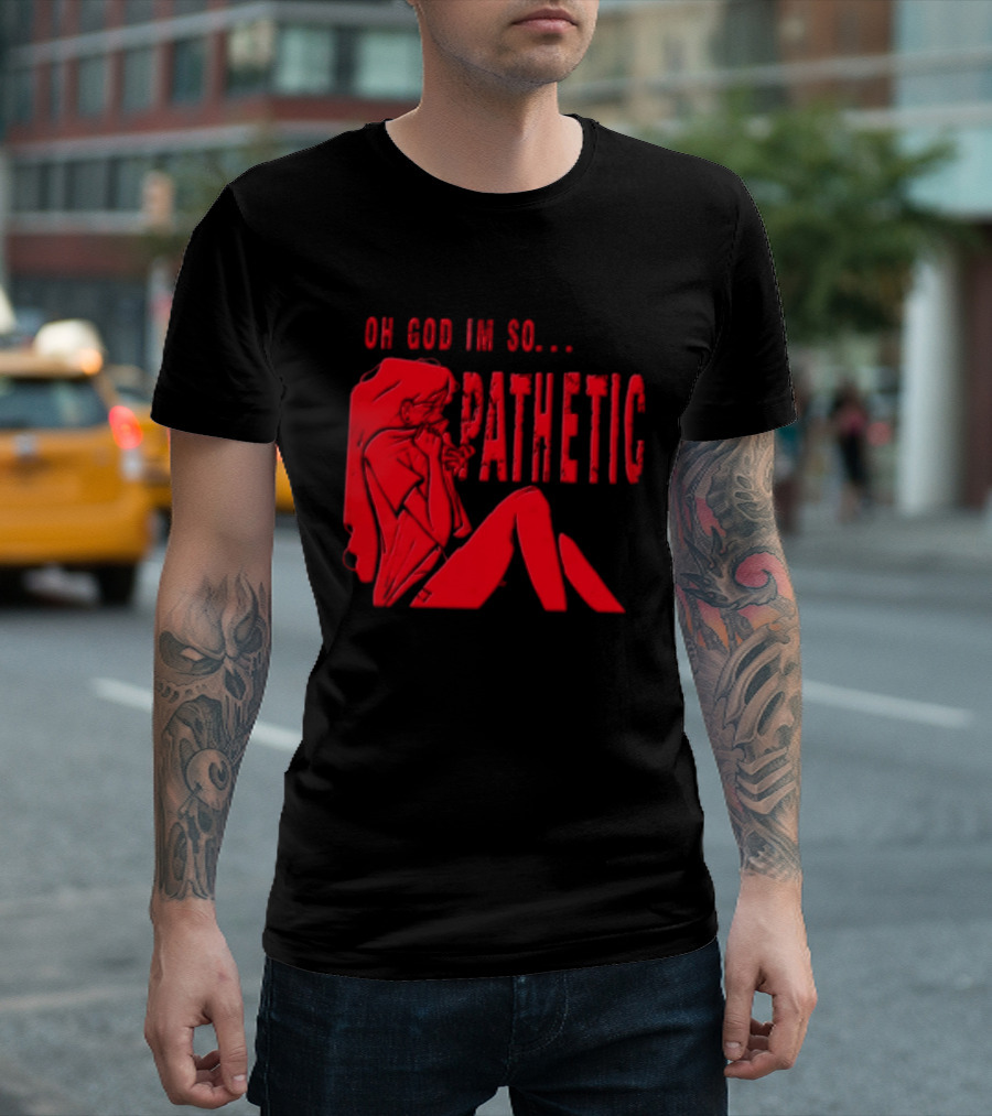 OH GOD IM SO Pathetic Girl Covering Face Sitting Red T-Shirt