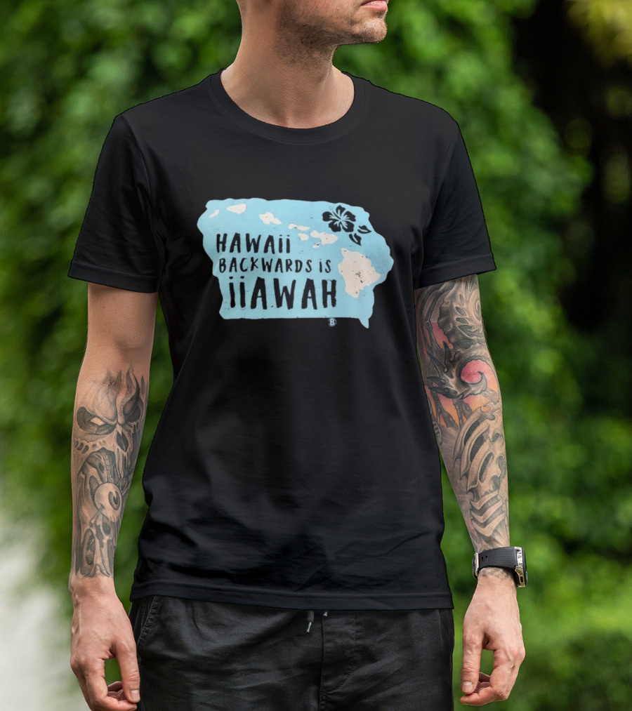 Hawaii Backwards Is IiAWAH Wordplay With Island Map And Hibiscus Flower T-Shirt