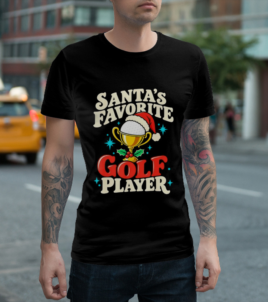 Santa's Favorite Golf Player Trophy Christmas Golfer T-Shirt