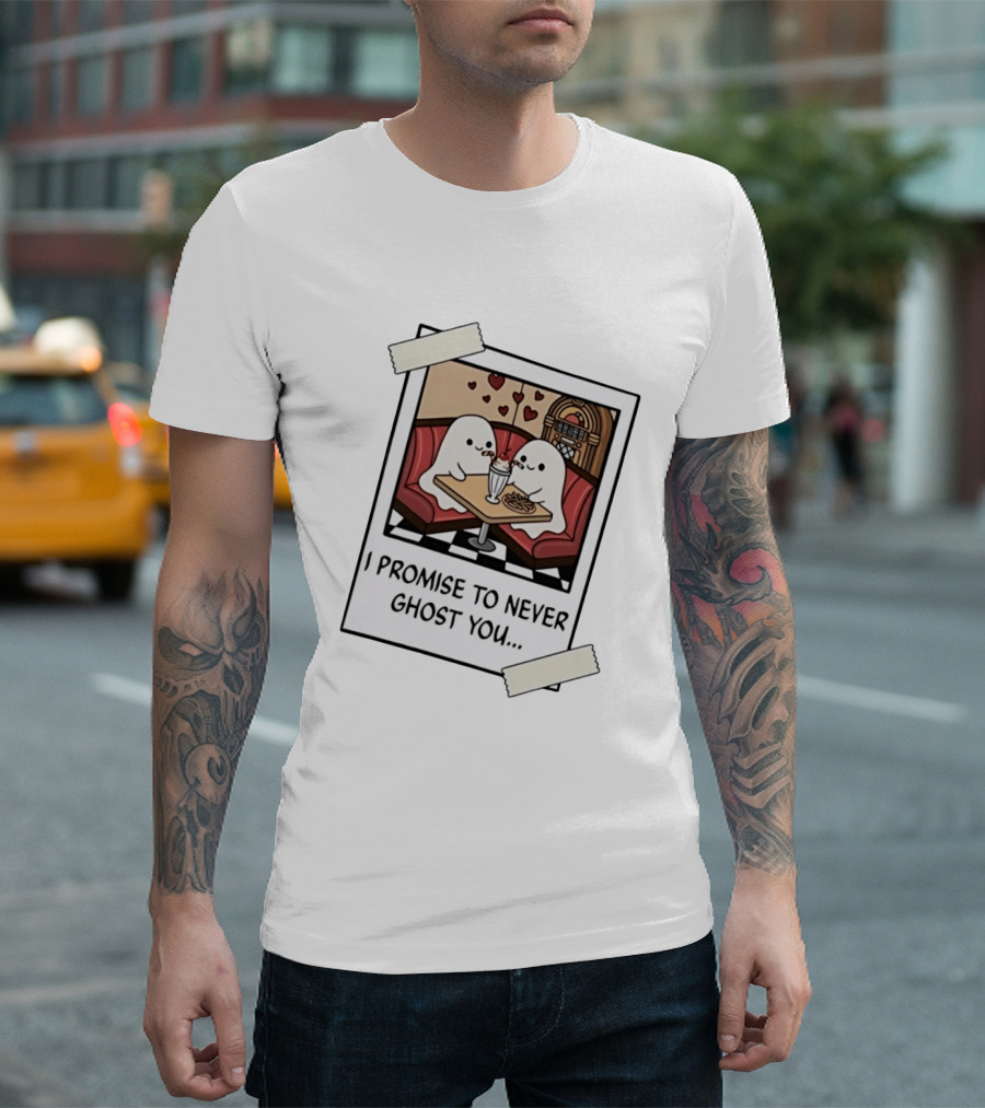 I Promise To Never Ghost You Ghosts Diner Date T-Shirt