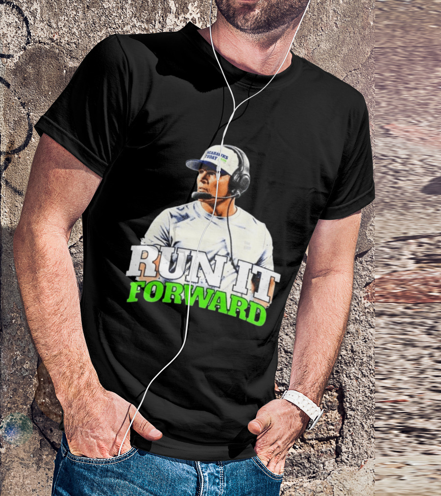 Seattle Seahawks Today Mike Macdonald Run It Forward T-Shirt