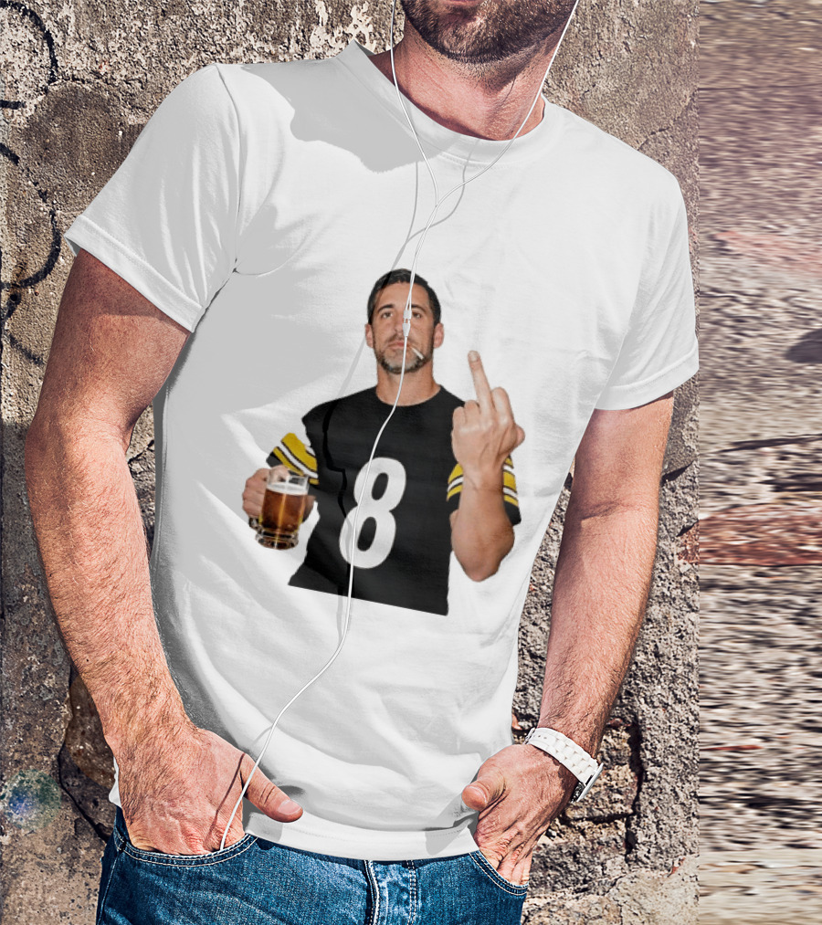 Aaron Rodgers Pittsburgh Steelers Number 8 Middle Finger And Beer Gesture T-Shirt