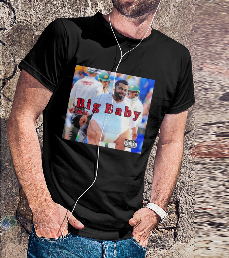 Virat Kohli Big Baby Vol II Bootleg Cricket Explicit Content T-Shirt