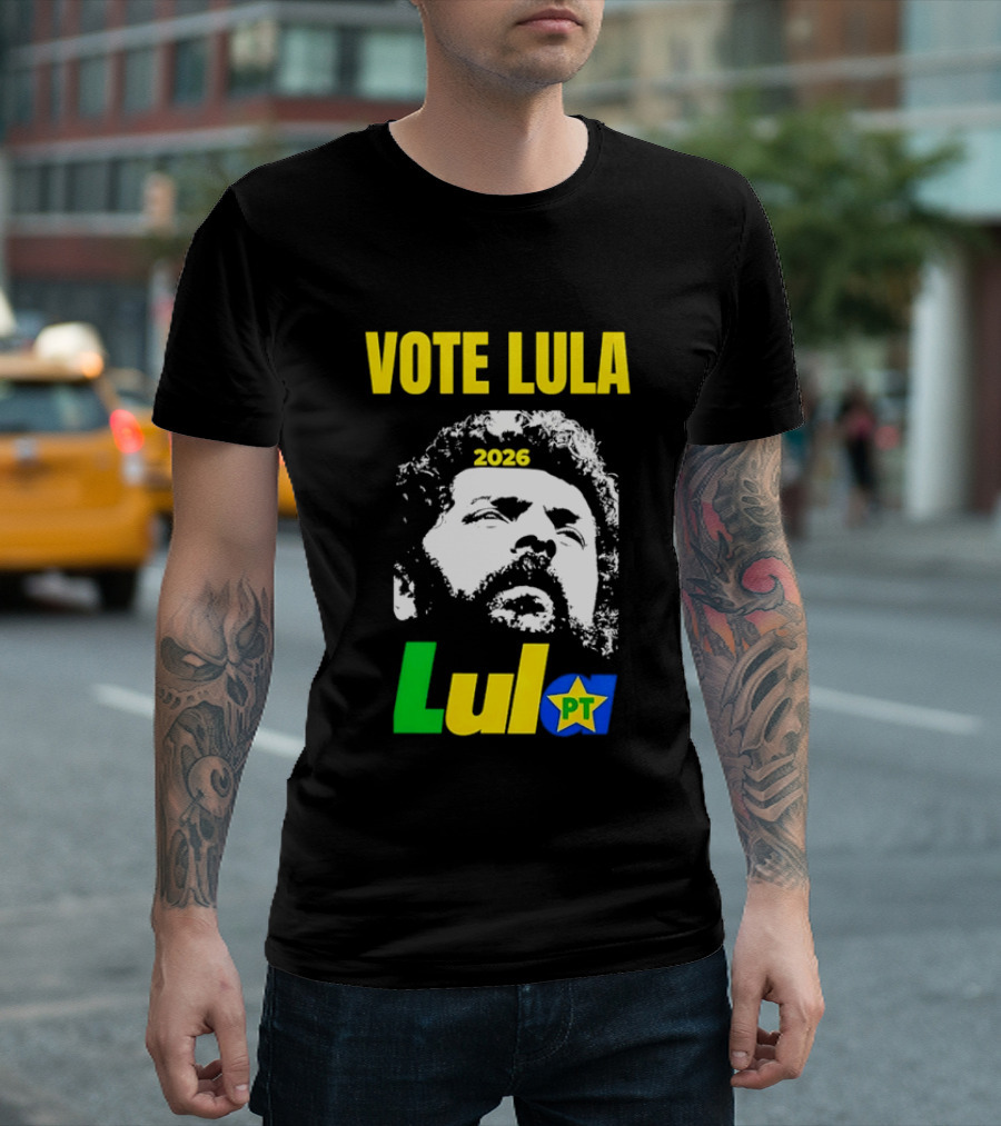 Vote Lula 2026 PT Brazil Politics Election Campaign T-Shirt