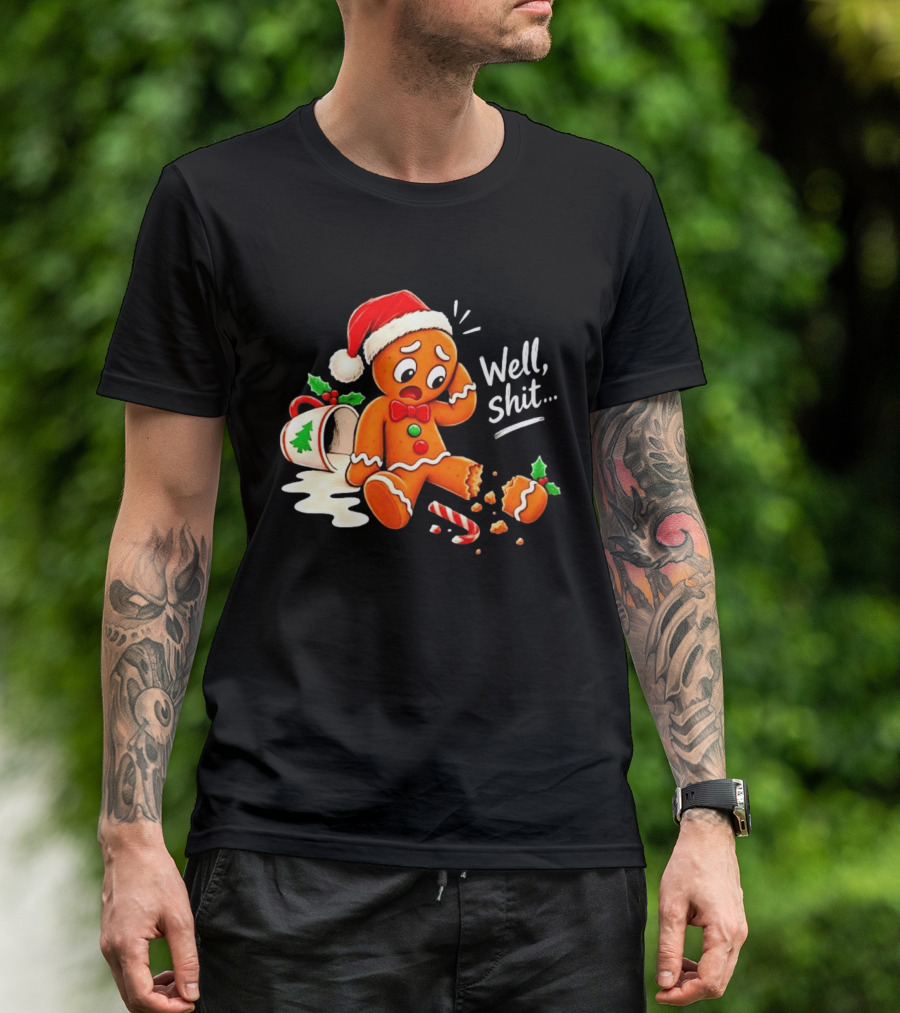 Well Shit Gingerbread Man Christmas Broken Cookie Candy Cane Hat T-Shirt