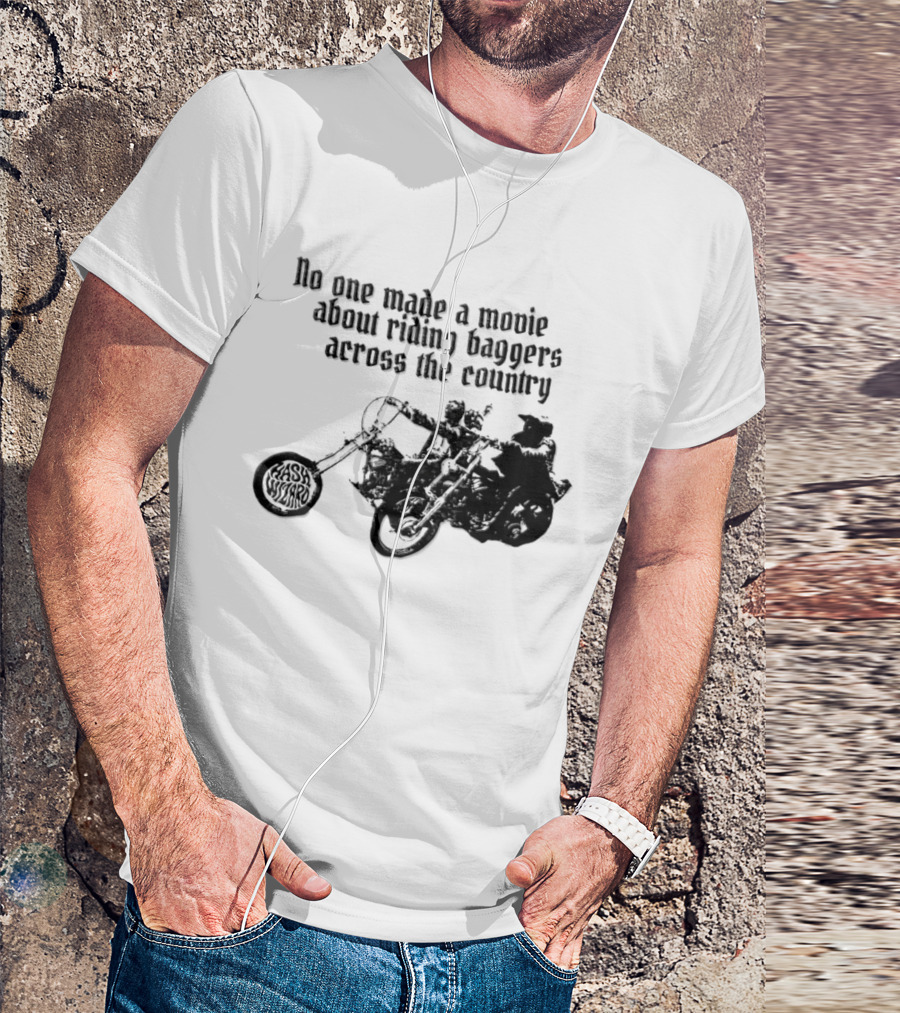 Hash Wizard No One Made A Movie About Riding Baggers Across The Country T-Shirt