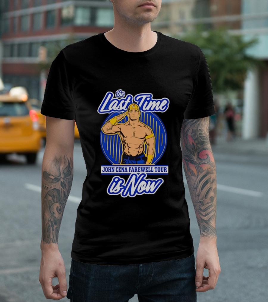 The Last Time John Cena Farewell Tour Is Now T-Shirt