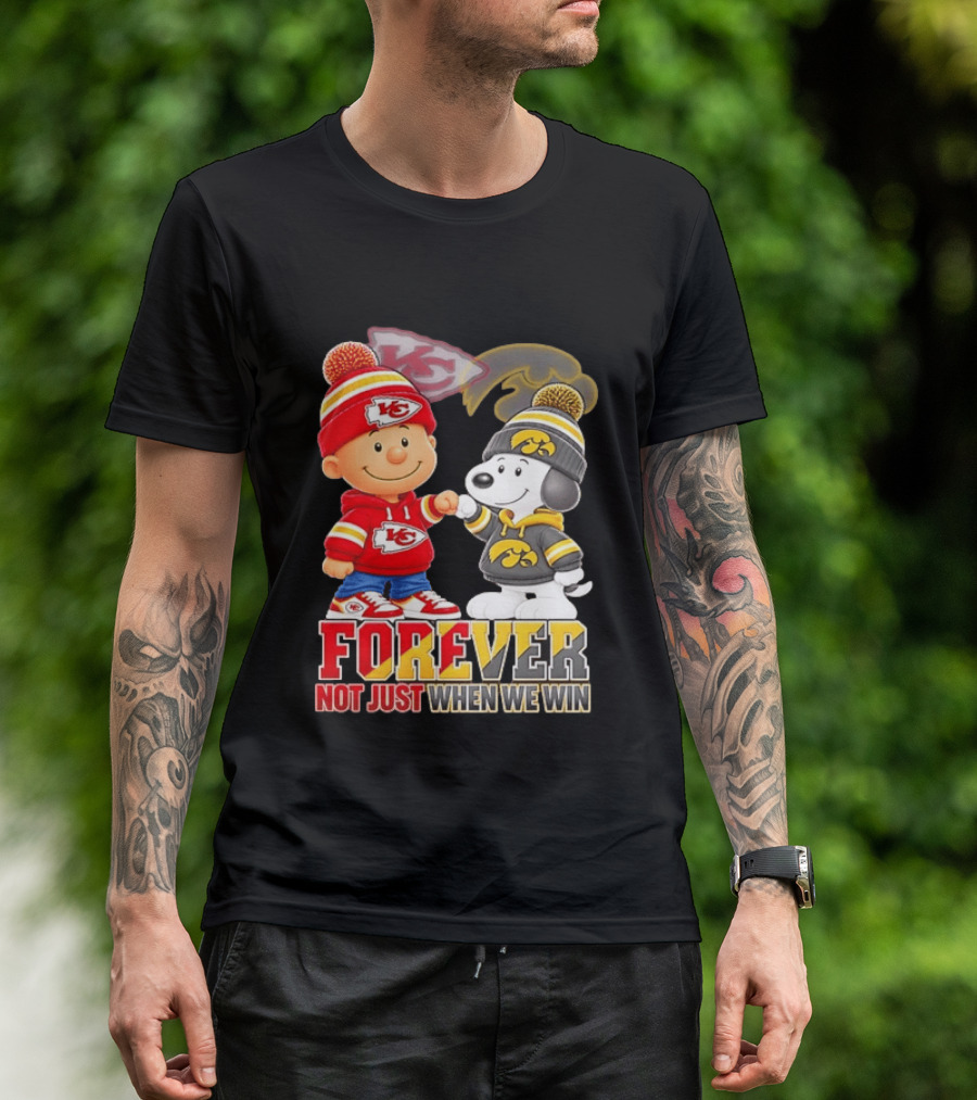Charlie Brown Snoopy Kansas City Chiefs Iowa Hawkeyes Forever Not Just When We Win T-Shirt