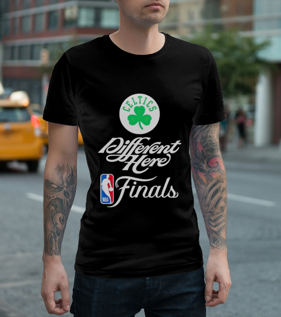 Celtics Different Here Finals NBA Boston Celtics T-Shirt