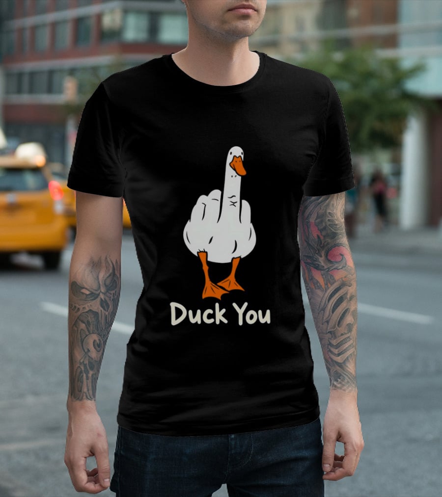 Duck You Middle Finger Goose Sarcastic Bird Humorous T-Shirt