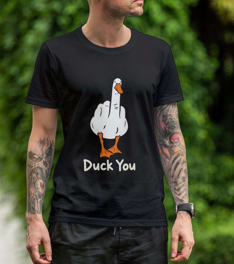 Duck You Middle Finger Goose Sarcastic Bird Humorous T-Shirt