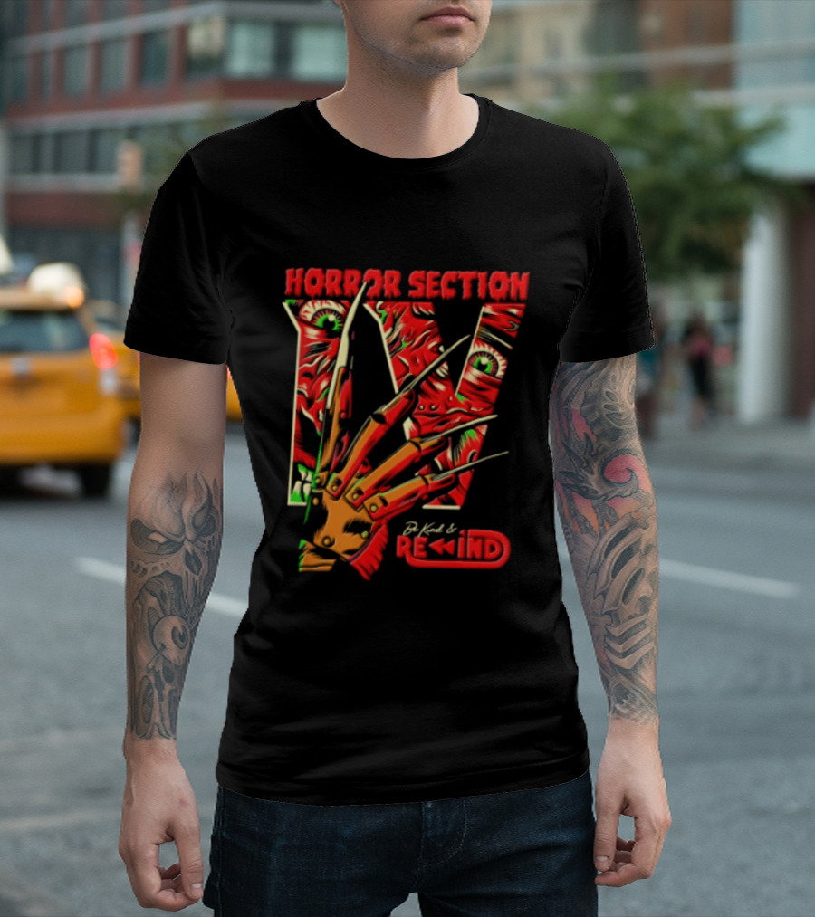 Horror Section IV Be Kind Rewind Freddy Krueger Claw Eyes T-Shirt