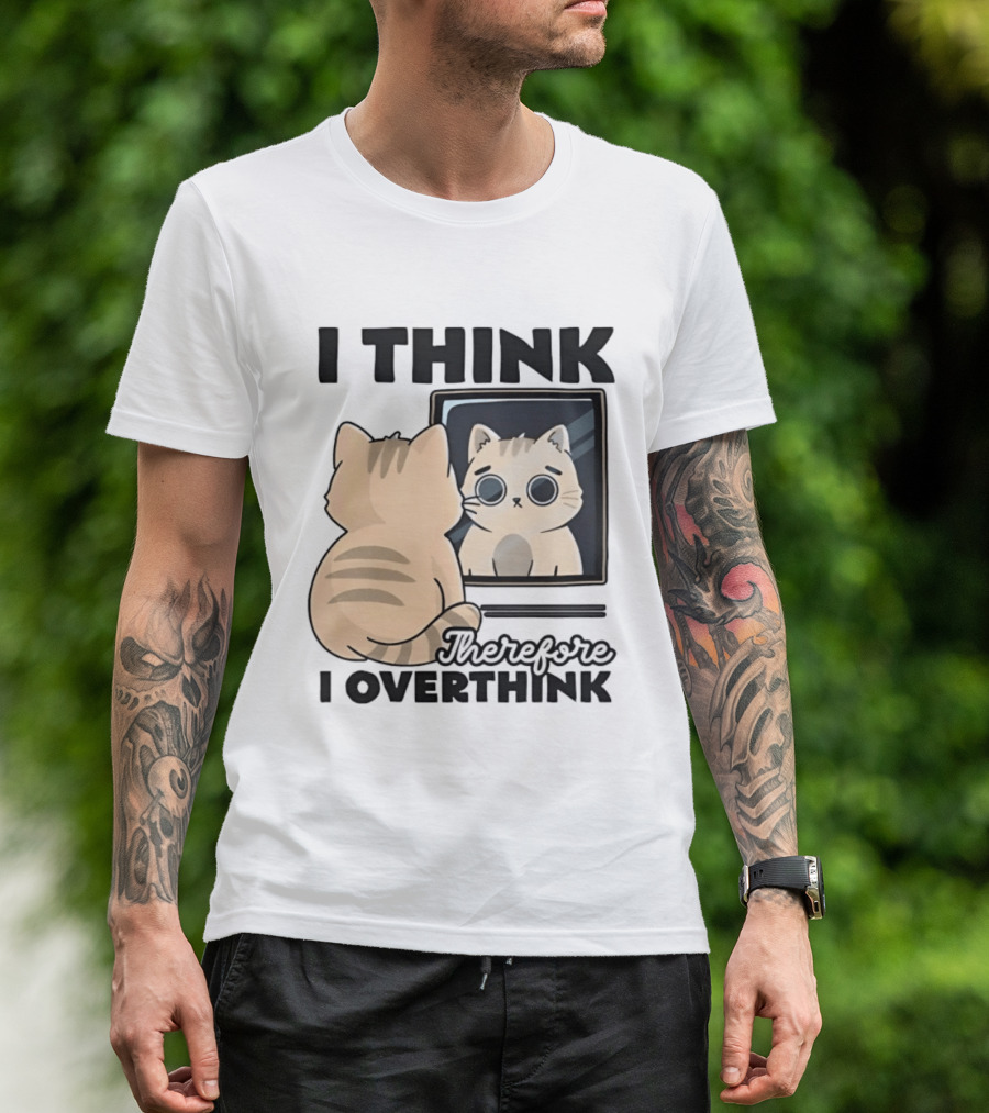 Cat I Think Therefore I Overthink Mirror Reflection T-Shirt