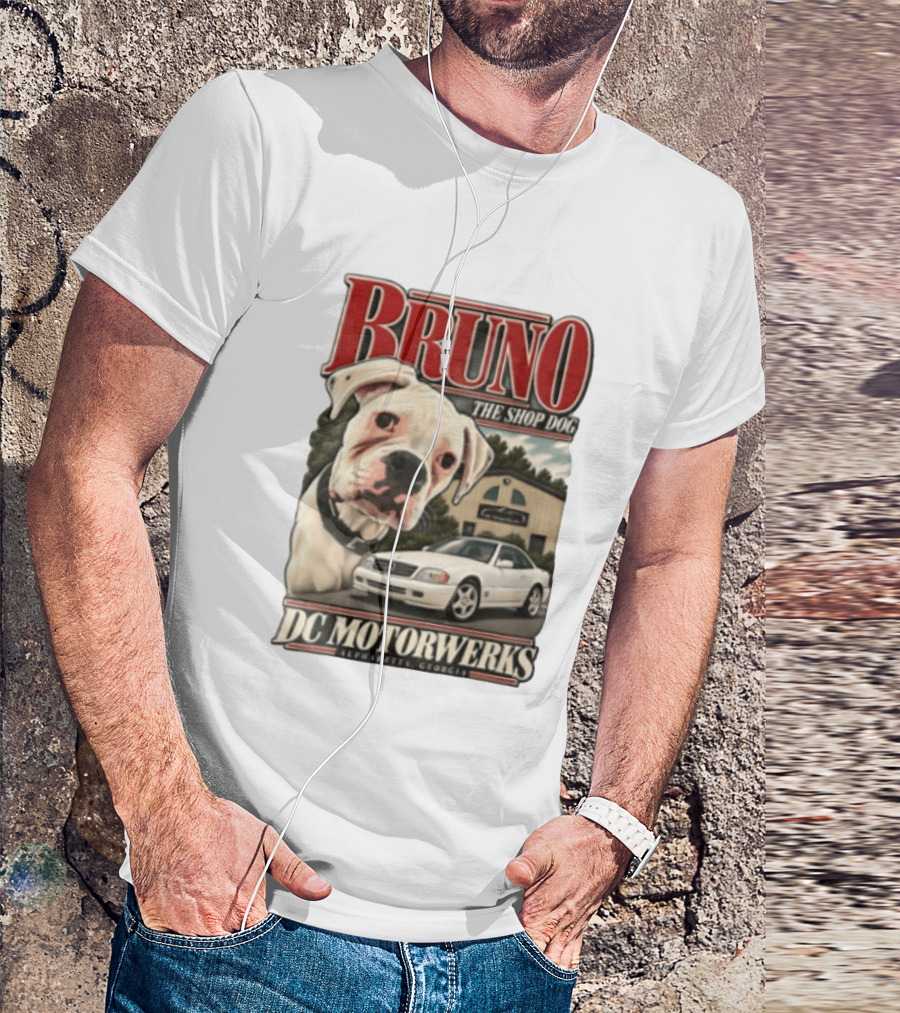 BRUNO THE SHOP DOG DC Motorwerks Alpharetta Georgia Boxer Dog White Car Building T-Shirt