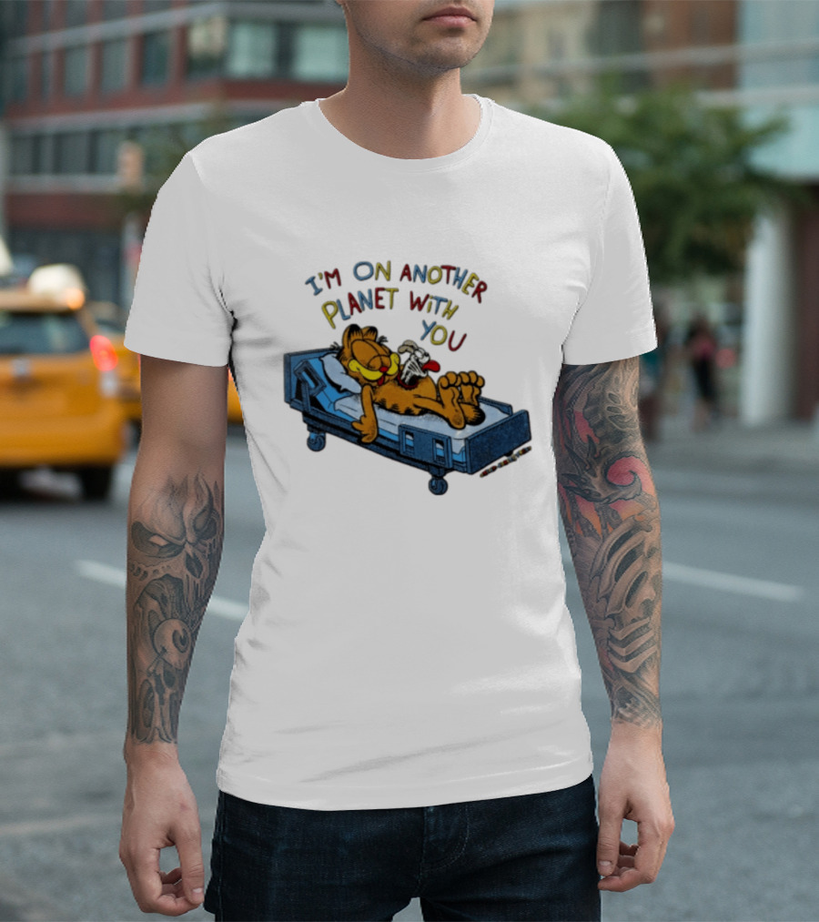 I'm On Another Planet With You Orange Cat Relaxing In Hospital Bed T-Shirt