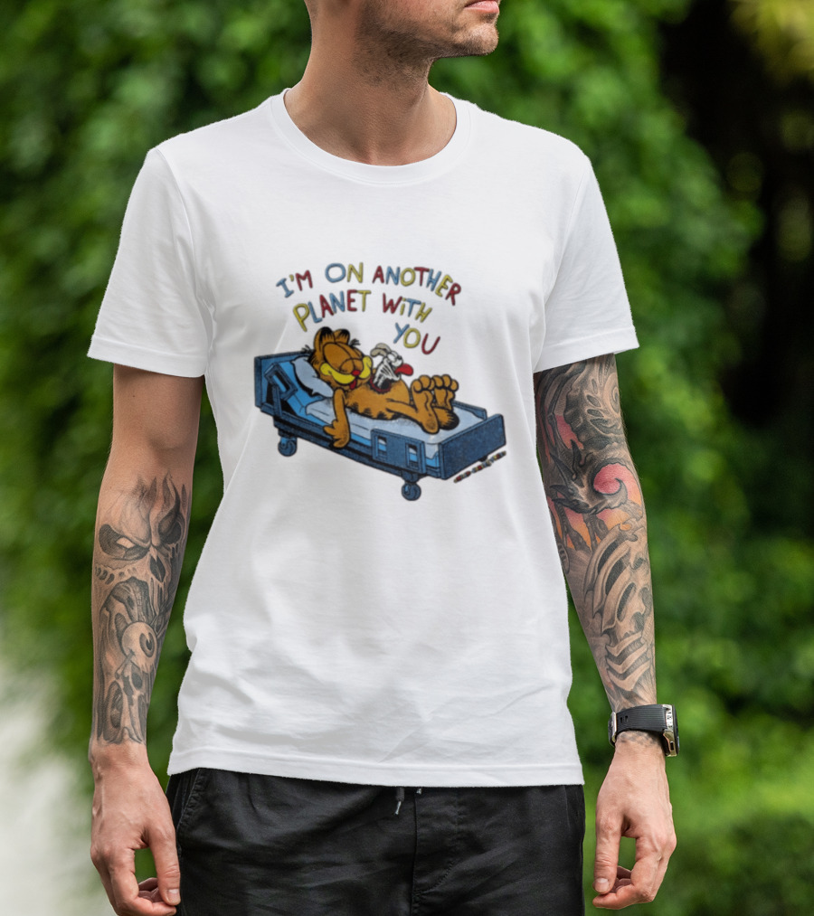 I'm On Another Planet With You Orange Cat Relaxing In Hospital Bed T-Shirt