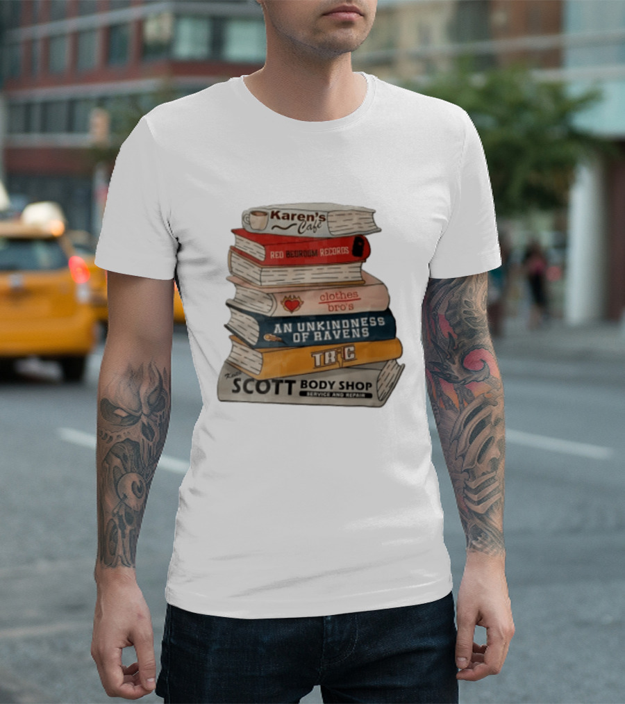 Karen's Cafe Red Bedroom Records Clothes Bros An Unkindness Of Ravens TRIC Keith Scott Body Shop T-Shirt