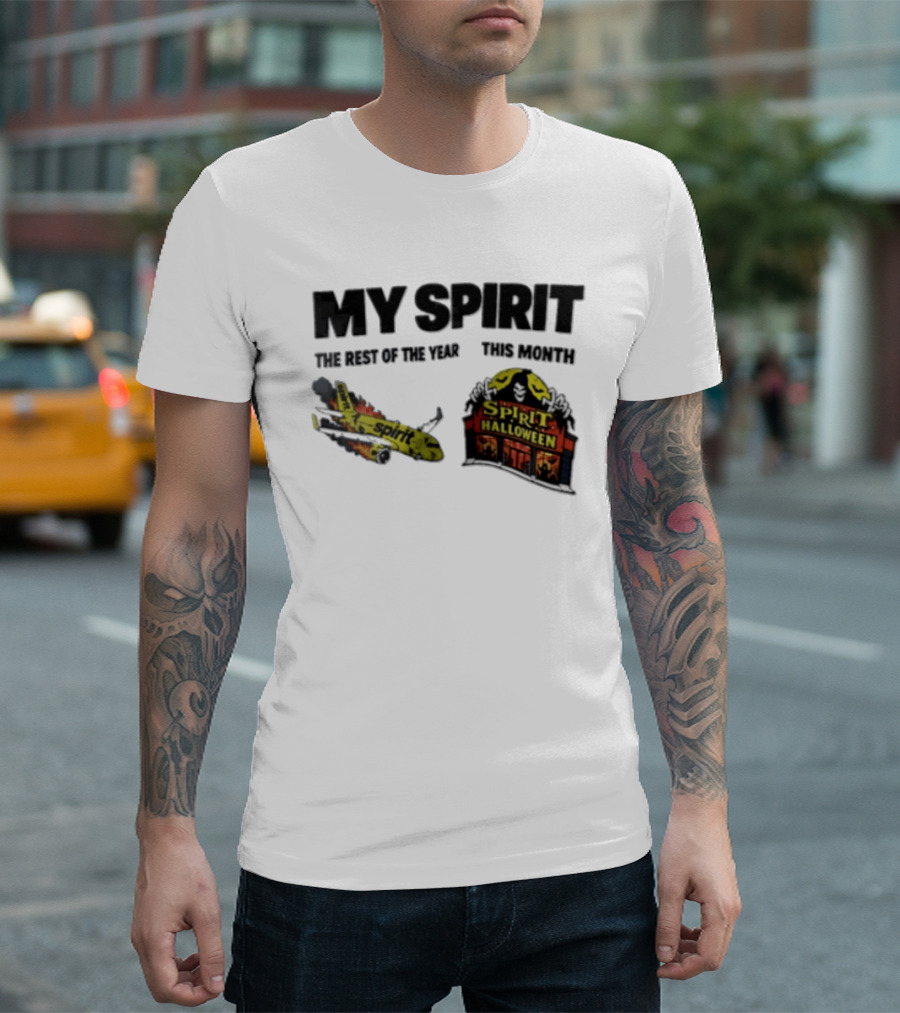 Spirit Airlines Halloween My Spirit The Rest Of The Year This Month T-Shirt