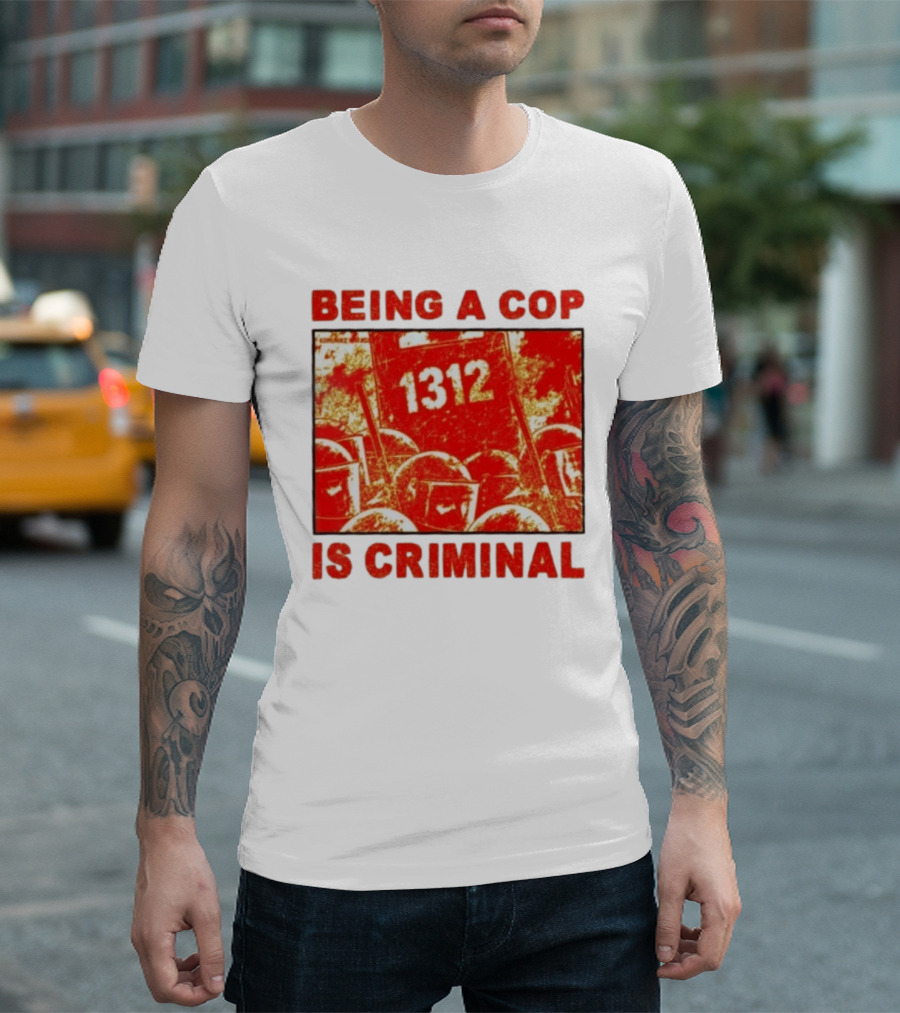 Being A Cop Is Criminal 1312 Riot Protest Distressed Red T-Shirt